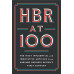 Hbr at 100 : The Most Influential and Innovative Articles from Harvard Business Review's First Century